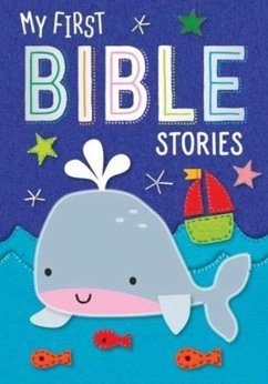 My First Bible Stories My First Bible Stories