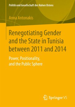 Renegotiating Gender and the State in Tunisia between 2011 and 2014 (eBook, PDF) - Antonakis, Anna