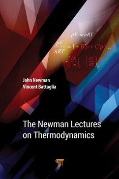 The Newman Lectures on Thermodynamics - Newman, John S; Battaglia, Vincent S