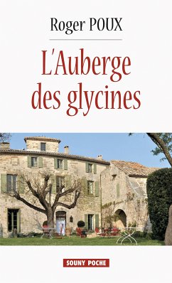 L'Auberge des glycines (eBook, ePUB) - Poux, Roger