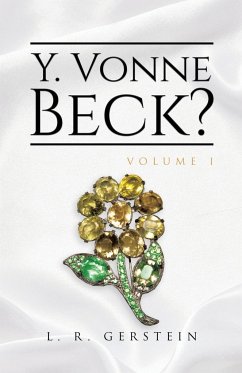 Y. Vonne Beck? Volume 1 - Gerstein, L. R.