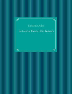 La Licorne Bleue et les Hauteurs - Adso, Sandrine