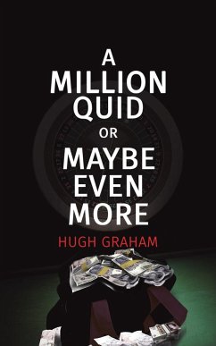 A Million Quid or Maybe Even More - Graham, Hugh