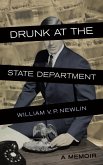 Drunk at the State Department (eBook, ePUB)