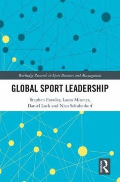 Global Sport Leadership - Frawley, Stephen; Misener, Laura; Lock, Daniel