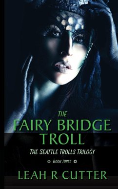 The Fairy-Bridge Troll - Cutter, Leah R