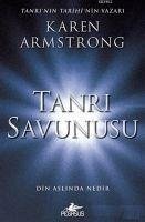 Tanri Savunusu; Din Aslinda Nedir - Armstrong, Karen