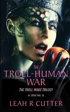 The Troll-Human War - Cutter, Leah R