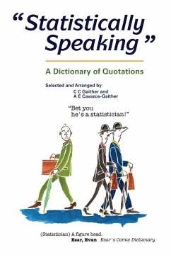 Statistically Speaking (eBook, ePUB) - Gaither, C. C.