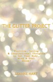 The Glitter Project (eBook, ePUB) The Glitter Project (eBook, ePUB)