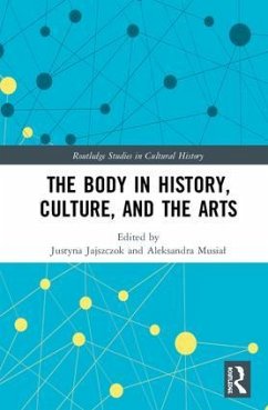 The Body in History, Culture, and the Arts