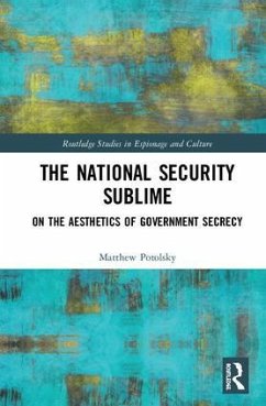 The National Security Sublime - Potolsky, Matthew