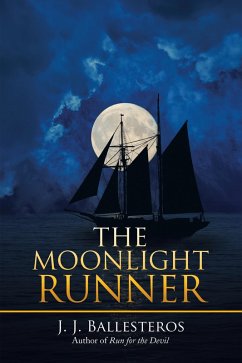 The Moonlight Runner (eBook, ePUB) - Ballesteros, J. J.
