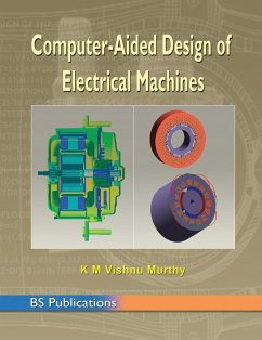 Computer Aided Design of Electrical Machines - Vishnu Murthy, K M