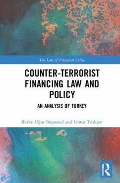 Counter-Terrorist Financing Law and Policy - Ba&; Türk&