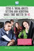 Setting and Achieving Goals that Matter TO ME