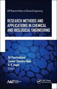 Research Methods and Applications in Chemical and Biological Engineering