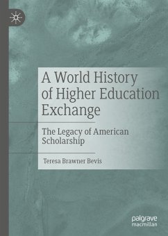 A World History of Higher Education Exchange (eBook, PDF) - Bevis, Teresa Brawner
