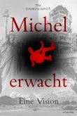 Michel erwacht (eBook, ePUB)