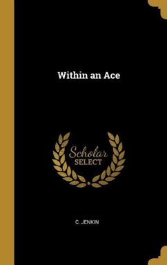 Within an Ace - Jenkin, C.