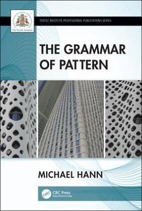 The Grammar of Pattern The Grammar of Pattern