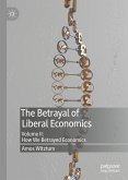 The Betrayal of Liberal Economics (eBook, PDF)