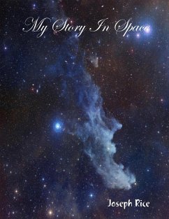 My Story In Space (eBook, ePUB) - Rice, Joseph