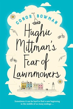 Hughie Mittman's Fear of Lawnmowers (eBook, ePUB) - Bowman, Conor