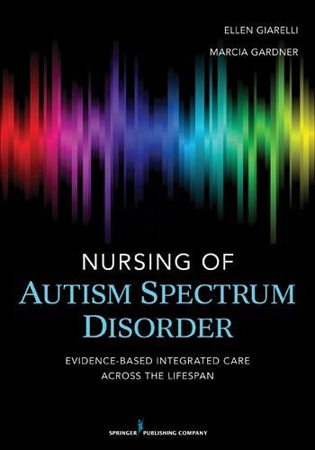Nursing of Autism Spectrum Disorder (eBook, ePUB) Nursing of Autism Spectrum Disorder (eBook, ePUB)