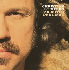 Arbeiter Der Liebe - Steiffen,Christian