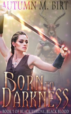 Cover Born to Darkness (Black Throne, Black Blood, #1) (eBook, ePUB)