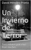Un Invierno de Terror (eBook, ePUB) Un Invierno de Terror (eBook, ePUB)