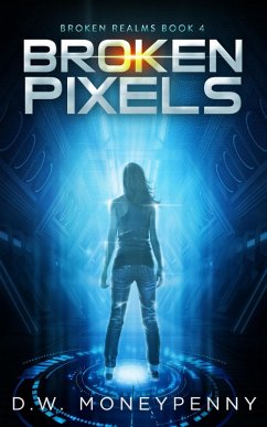 Cover Broken Pixels (Broken Realms, #4) (eBook, ePUB)