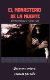 El Monasterio de la muerte (eBook, ePUB)