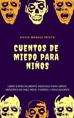 Cuentos de Miedo para Niños (eBook, ePUB) - Prieto, David Mendez