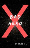 Bad Heroes (eBook, ePUB)