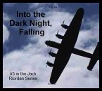 Into the Dark Night, Falling (The Jack Riordan Stories, #3) (eBook, ePUB)