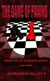 The Game of Pawns (Predators of Darkness Series, #3) (eBook, ePUB)