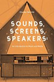 Sounds, Screens, Speakers (eBook, PDF)