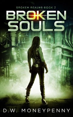 Broken Souls (Broken Realms, #2) (eBook, ePUB) - Moneypenny, D. W.