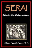 Serai: Bringing The Children Home (Inner Child Series, #4) (eBook, ePUB)