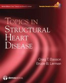 Topics in Structural Heart Disease (eBook, ePUB) Topics in Structural Heart Disease (eBook, ePUB)