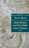 Abdul Bashur und die Schiffe seiner Träume