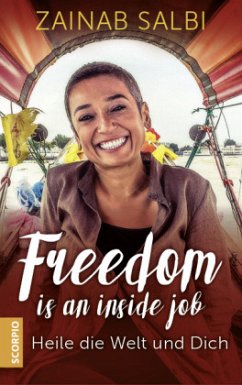Freedom is an inside job - Salbi, Zainab