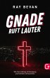 Gnade ruft lauter - Bild 1