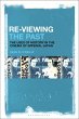 Re-Viewing the Past (eBook, ePUB) - Bild 1