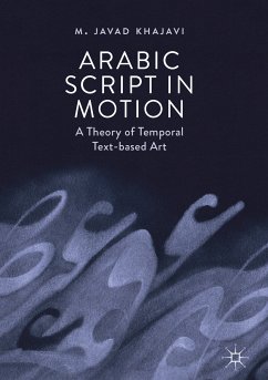 Arabic Script in Motion (eBook, PDF) - Khajavi, M. Javad