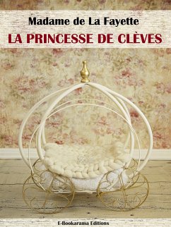 La Princesse de Clèves (eBook, ePUB) - de La Fayette, Madame