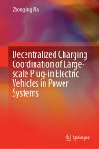 Decentralized Charging Coordination of Large-scale Plug-in Electric Vehicles in Power Systems (eBook, PDF)