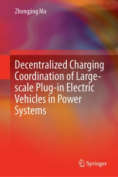 Decentralized Charging Coordination of Large-scale Plug-in Electric Vehicles in Power Systems (eBook, PDF) - Ma, Zhongjing